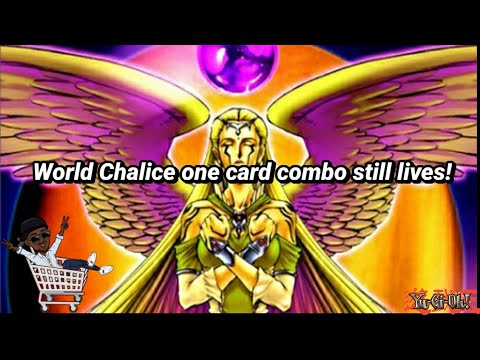 World Chalice Combo Tutorial (Post Mar. 2021 Banlist!)