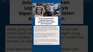 Respons Polres Klaten soal Video Driver Ojol yang Tempel Keluhan Aduan Polisi di Jaket