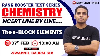 LIVE NEET 2023 | MISSION 160+ IN CHEM | NCERT LINE BY LINE | s-Block Elements (L-01) | SWAPNIL SIR