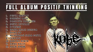 Download lagu PESTA RAKYAT - KOBE - POSITIVE THINKING - PLAYLIST LAGU ROCK TERBAIK 2025 mp3