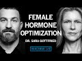 How To Optimize Female Hormone Health For Vitality Longevity Dr Sara Gottfried