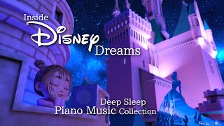 Disney Dreams Deep Sleep Piano Music Collection (No Mid-roll Ads)