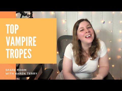 My Favorite Vampire Tropes | Spare Room