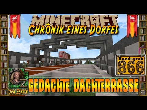 Minecraft #866-Chronik eines Dorfes- Gedachte Dachterrasse [HD+Deutsch]