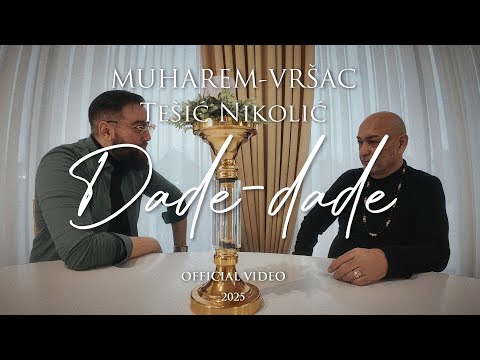 DADE DADE MUHAREM VRŠAC, TEŠIĆ NIKOLIĆ 2025