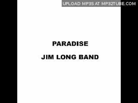 Jim Long Band - Paradise