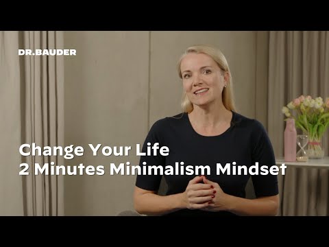 Change Your Life 2 Minutes a Day Minimalism Mindset