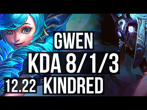 GWEN vs KINDRED (JNG) | 8/1/3 | KR Master | 12.22