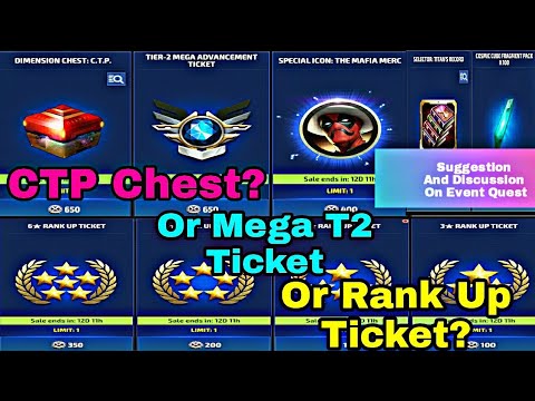 CTP Or Mega T2 Ticket | Suggestion And Discussion On Event Quest - Marvel Future Fight