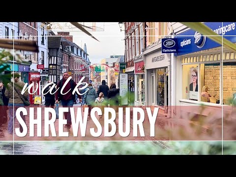 Shrewsbury Shropshire England | Town Walk 2025