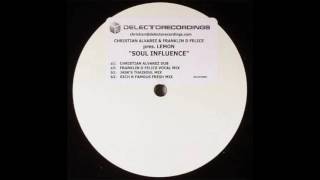 Christian Alvarez & Franklin D Felice Pres. Lemon - Soul Influence (Jask's Thaisoul Mix)