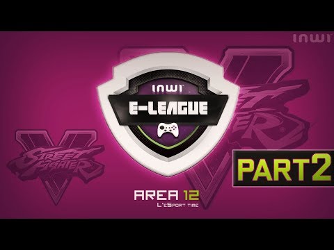 Inwi E-League SFV Ranking Tournament Part 2 (TIMESTAMP)