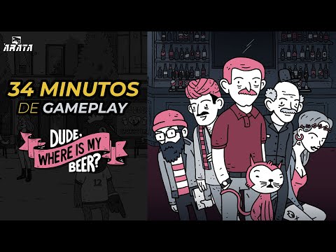 Dude, Where Is My Beer? / Gameplay / PC / Espa�ol - YouTube