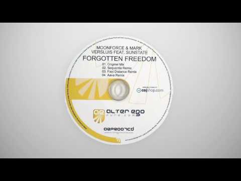 Moonforce & Mark Versluis feat. Sunstate - Forgotten Freedom (Aava Remix)