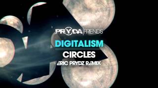 Digitalism - Circles (Eric Prydz Remix) [OUT NOW]