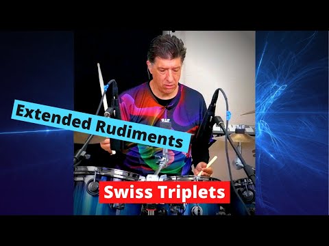 Extended Drum Rudiments- Swiss Triplets