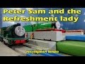 Tomy Peter Sam And The Refreshment Lady