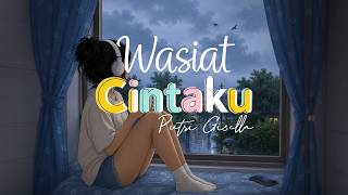 Download lagu Wasiat Cintaku - Putri Gisella (Lirik Lagu) Viral Tiktok 2026 mp3 Download lagu Wasiat Cintaku - Putri Gisella (Lirik Lagu) Viral Tiktok 2026 mp3