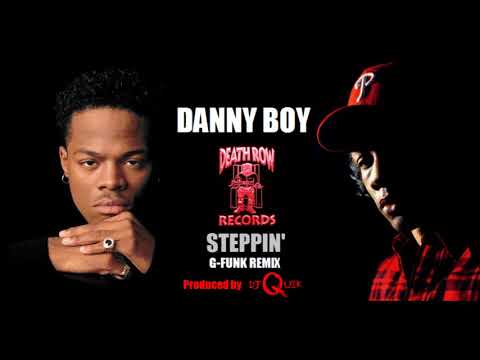 Danny Boy - Steppin' [G-Funk Remix] (Produced by DJ Quik) (1995) (Death Row Records) (Unreleased)