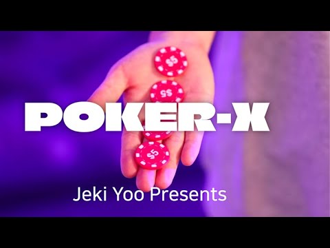 Voir la vidéo Poker X - Jeki Yoo