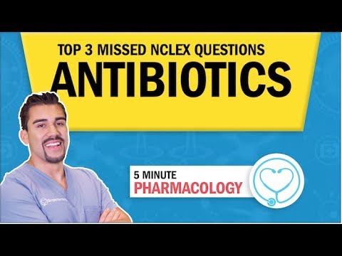 Antibiotics Top 3 Missed NCLEX Questions for nursing RN PN NCLEX