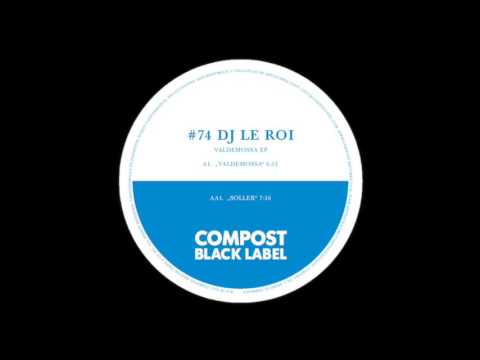 DJ Le Roi - Valdemossa