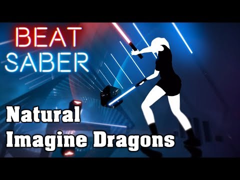 Beat Saber - Natural - Imagine Dragons (custom song) | FC