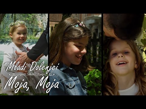 MLADI DOLENJCI - Moja moja