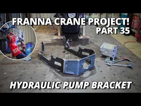 We’re Fabricating the Hydraulic Pump Bracket! | Franna Crane Project | Part 35
