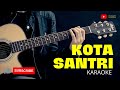 LAGU VIRAL DI TAHUN 80 90 AN KOTA SANTRI KARAOKE LIRIK LENGKAP