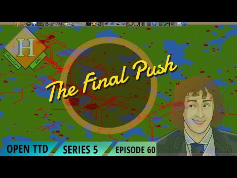 The Final Push -  OpenTTD City Builder Lets Play S5 E60