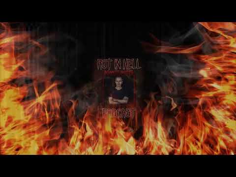Rot In Hell Podcast - (17.03.2021)