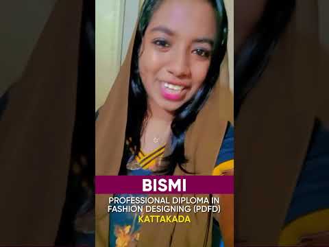 Bismi , Fashion Designing Student, Shares Her Experience at GITD