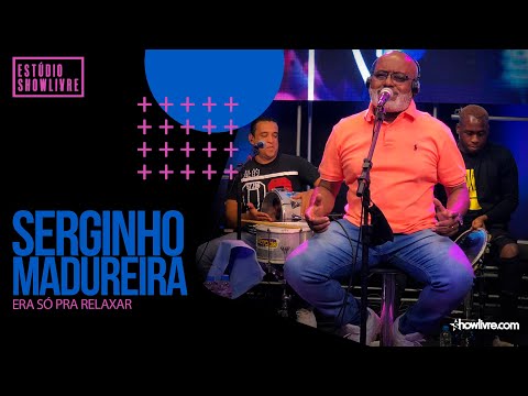 Serginho Madureira - Era Só Pra Relaxar  - Ao Vivo no Estúdio Showlivre 2020