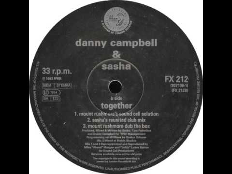 Danny Campbell & Sasha -Together (Mount Rushmore Sound Cell Solution)
