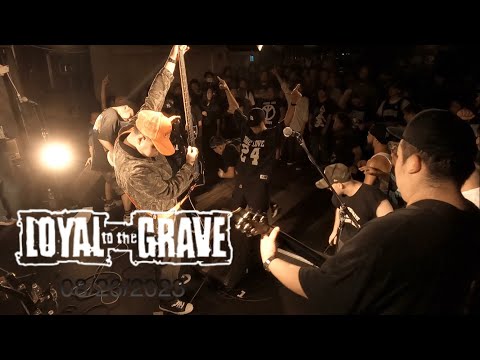 LOYAL TO THE GRAVE 08/26/2023