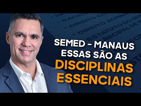 CONCURSO PÚBLICO SEMED MANAUS - SAIBA AS PRINCIPAIS MATÉRIAS PARA ESTUDAR