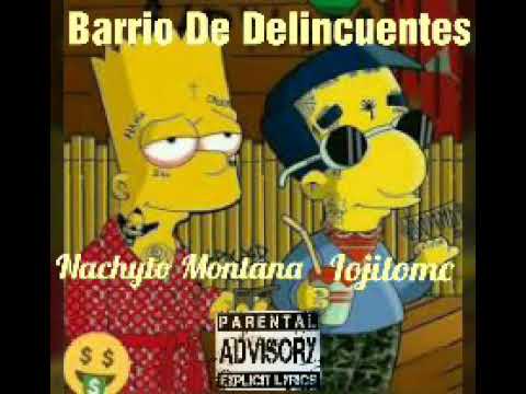 Iojitomc ❌ Nachyto Montana - Barrio De Delicuentes