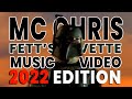 FETT'S VETTE * 2022 EDITION * UNOFFICIAL MUSIC VIDEO * MC CHRIS