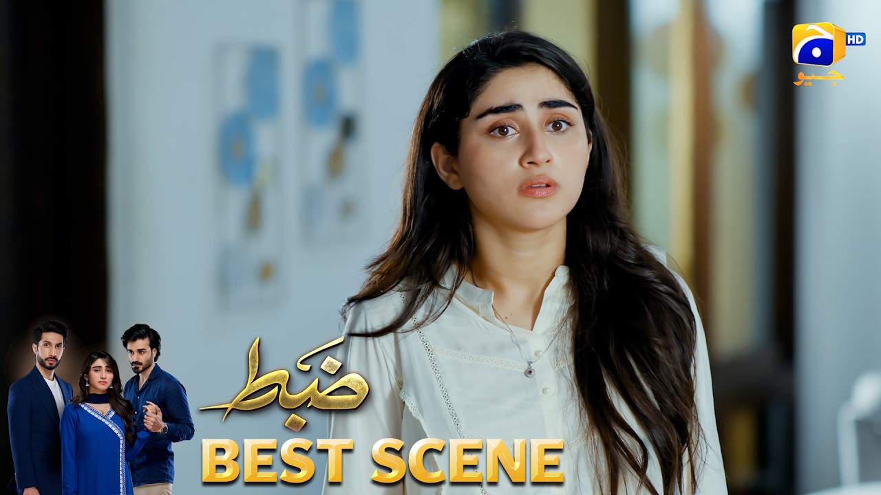 Zabt Episode 39 | 𝐁𝐞𝐬𝐭 𝐒𝐜𝐞𝐧𝐞 𝟎𝟒 | Sachal Afzal - Zoha Tauqeer - Daniyal Khan | HAR PAL GEO