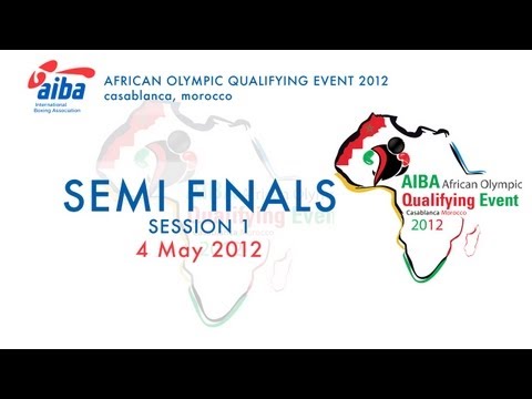 Semi Finals (Session 1) - African Olympic Qualifying Event 2012