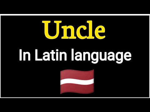 How To Say "Uncle"  In Latin language 🇱🇻 .