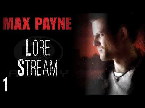 Honey I'm Home | 1 | Lore Expert Plays Max Payne