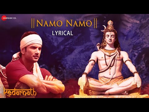 Namo Namo - Lyrical | Kedarnath | Sushant Rajput | Amit Trivedi | Lord Shiva | Devotional Songs