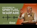 John Wimber Sermon On Spiritual Warfare Wimber Archive
