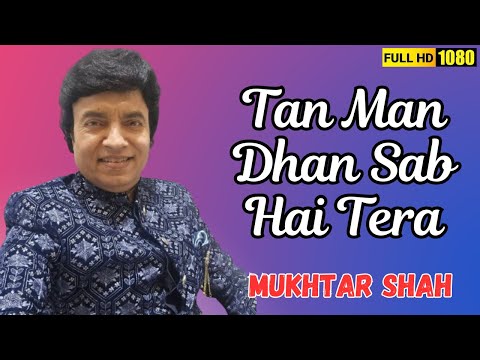 Tan Man Dhan Sab Hai Tera | Manchali | LP Nite | Mukhtar Shah Singer | Mukesh | Sanjivkumar 