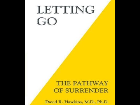 LETTING GO-BY DAVID R. HAWKINS