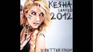 Ke$ha - U Better Know