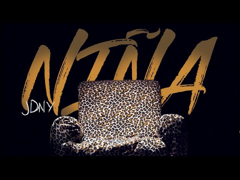 JDNY - Niña (Video Oficial)
