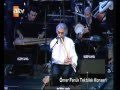Omar Faruk Tekbilek-BKM Konseri-I Love You